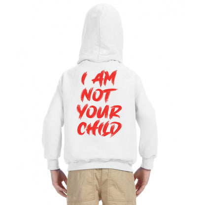 I Am Not Your Child Youth Sizes